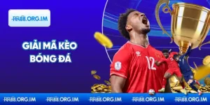Giải mã kèo bóng đá
